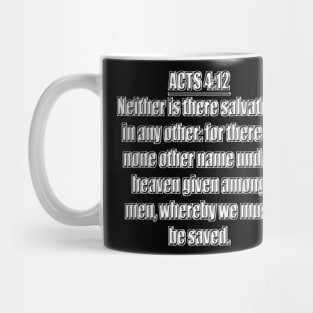 Acts 4:12 King James Version Mug